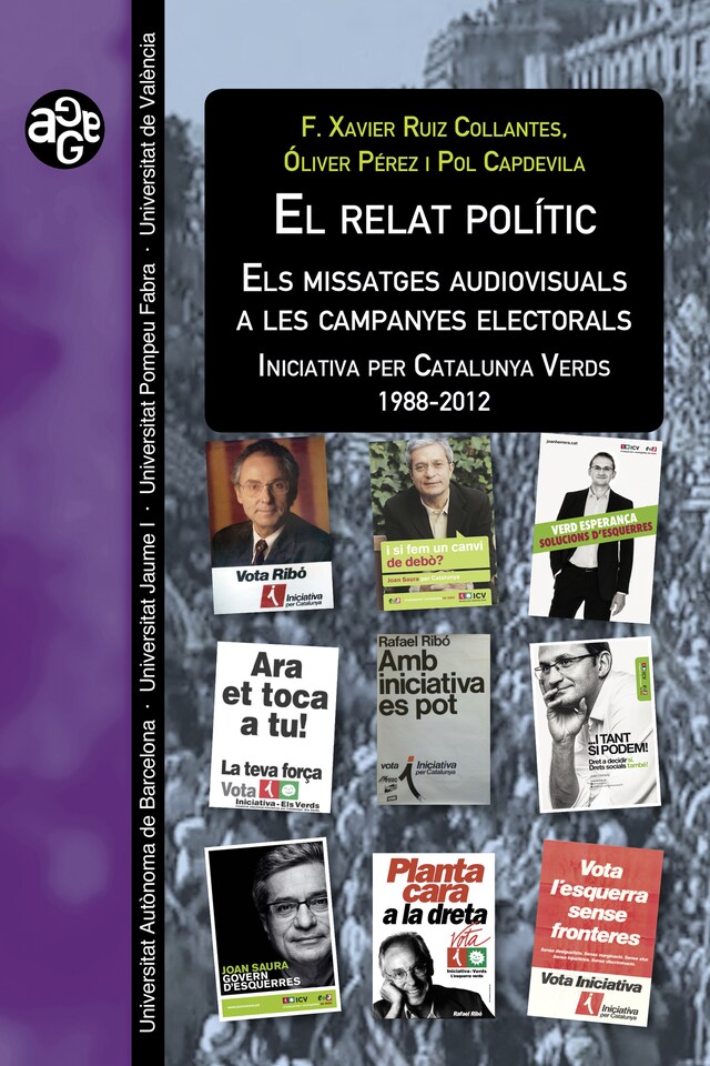 Copertina del libro per El relat polític: els missatges audiovisuals a les campanyes electorals