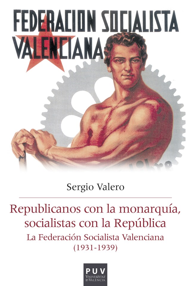 Republicanos con la monarquía, socialistas con la República