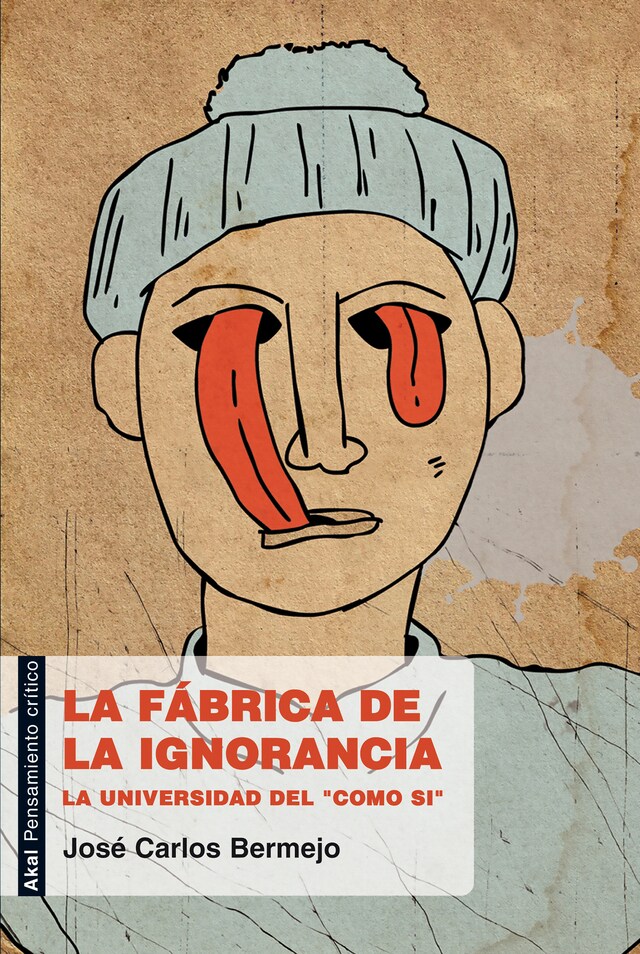 Book cover for La fábrica de la ignorancia