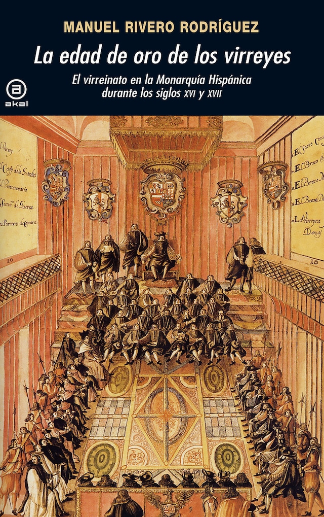 Book cover for La edad de oro de los virreyes