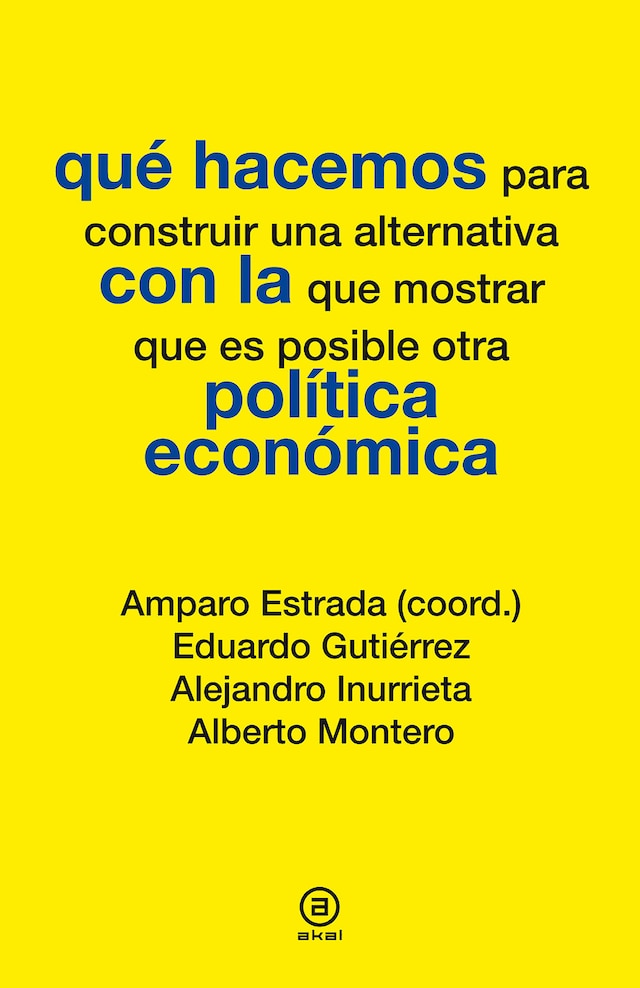 Book cover for Qué hacemos con la política económica