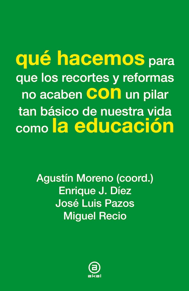 Book cover for Qué hacemos con la educación