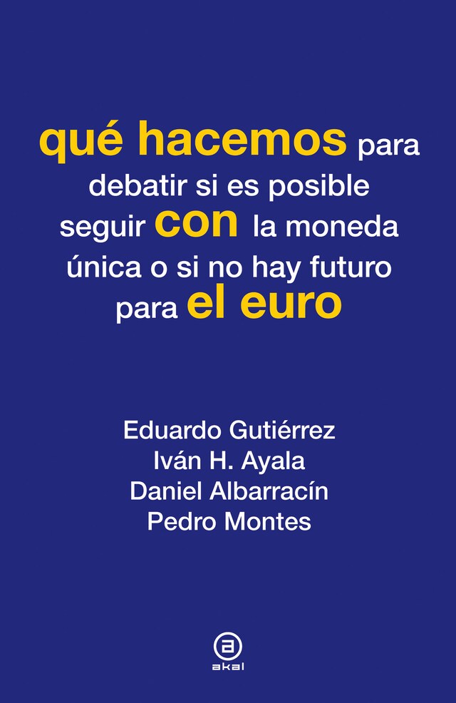 Book cover for Qué hacemos con el euro