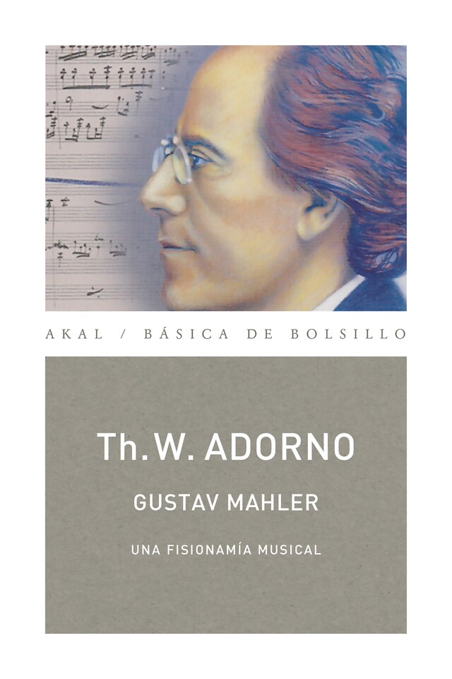 Okładka książki dla Gustav Mahler. Una fisionomía musical  (Monografías musicales)