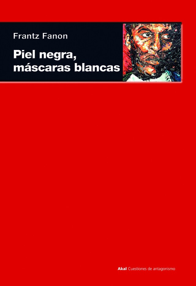 Copertina del libro per Piel negra, máscaras blancas