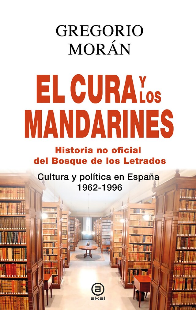 Portada de libro para El cura y los mandarines (Historia no oficial del Bosque de los Letrados)