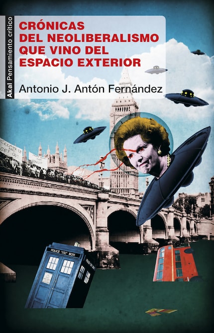 Crónicas del neoliberalismo que vino del espacio exterior bookCoverFor