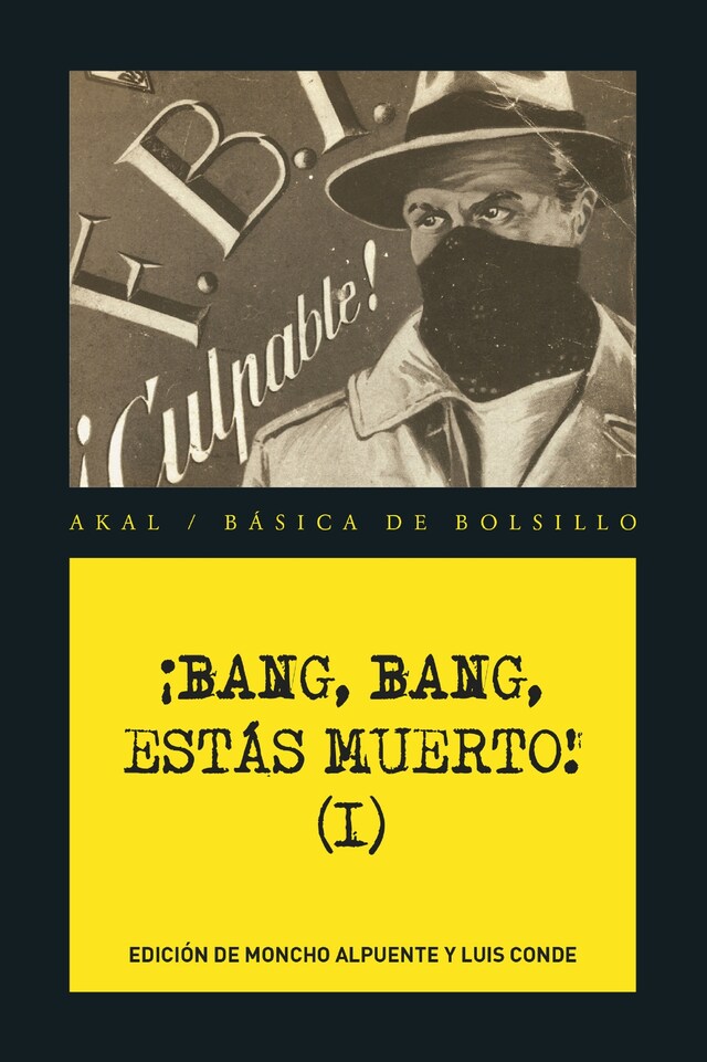 Boekomslag van ¡Bang, bang, estás muerto I!