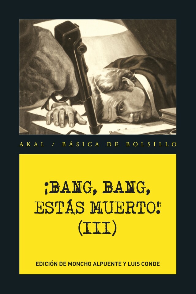 Couverture de livre pour ¡Bang, bang, estás muerto III !