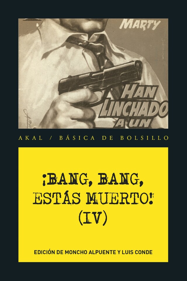 Couverture de livre pour ¡Bang, bang, estás muerto IV !