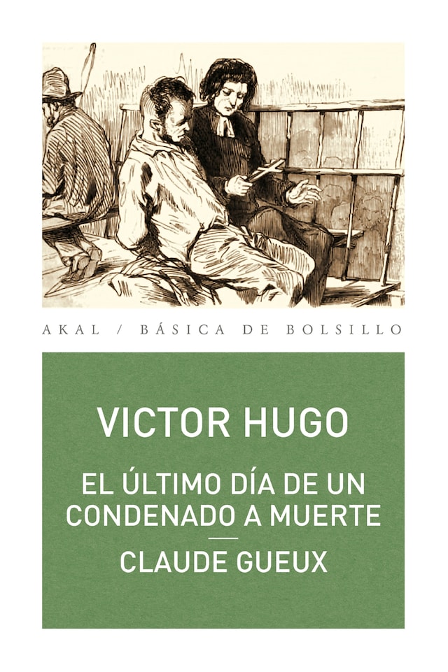 Couverture de livre pour El último día de un condenado a muerte. Claude Geaux