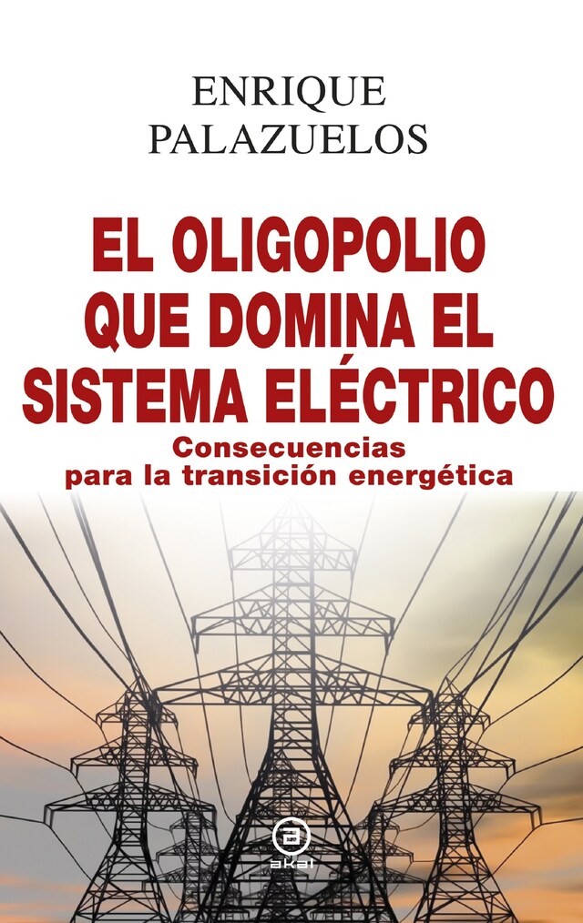 Boekomslag van El oligopolio que domina el sistema eléctrico