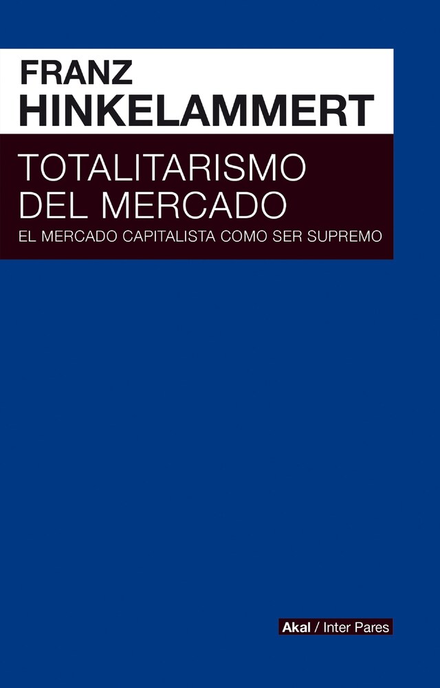 Portada de libro para Totalitarismo del mercado