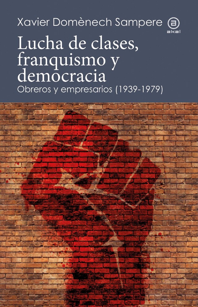 Portada de libro para Lucha de clases, franquismo y democracia