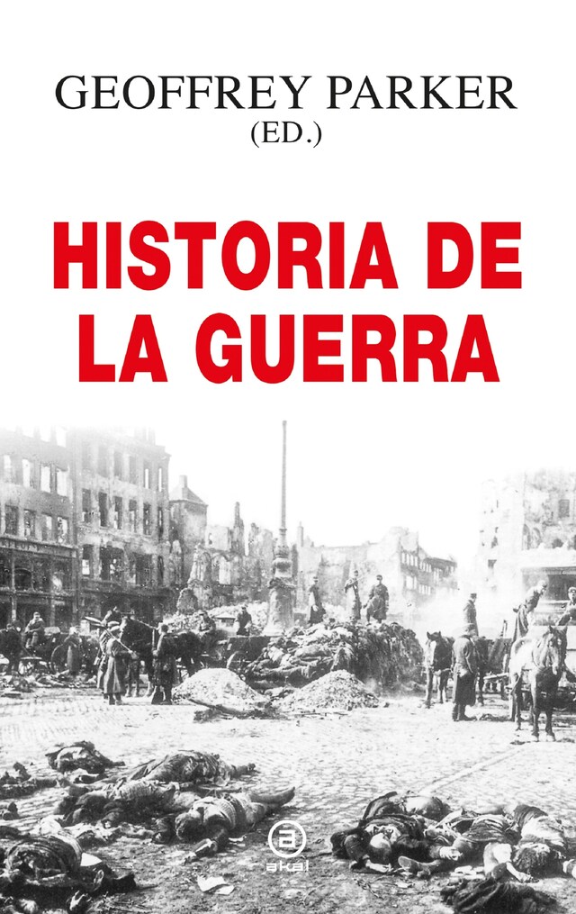 Okładka książki dla Historia de la guerra