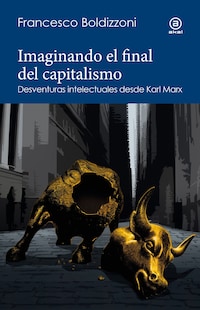 Imaginando el final del capitalismo