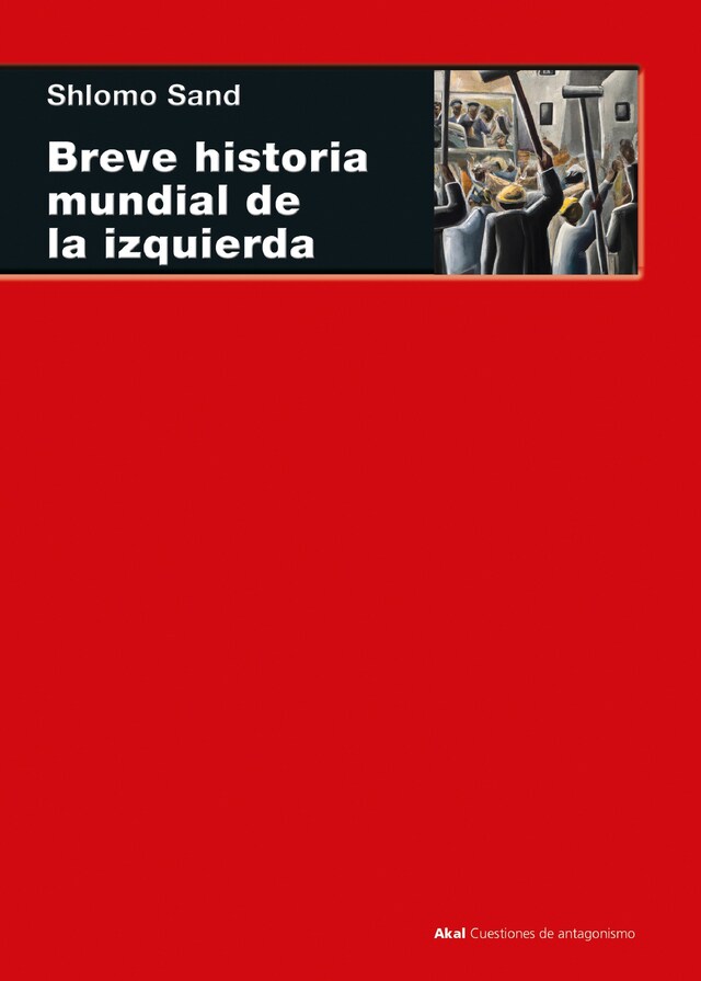 Boekomslag van Breve historia mundial de la izquierda