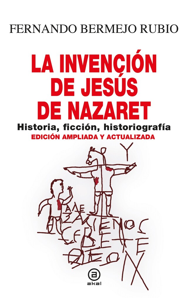 Boekomslag van La invención de Jesús de Nazaret