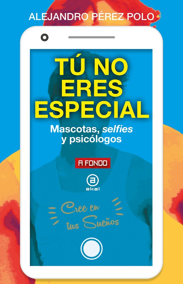 Portada de libro para Tú no eres especial