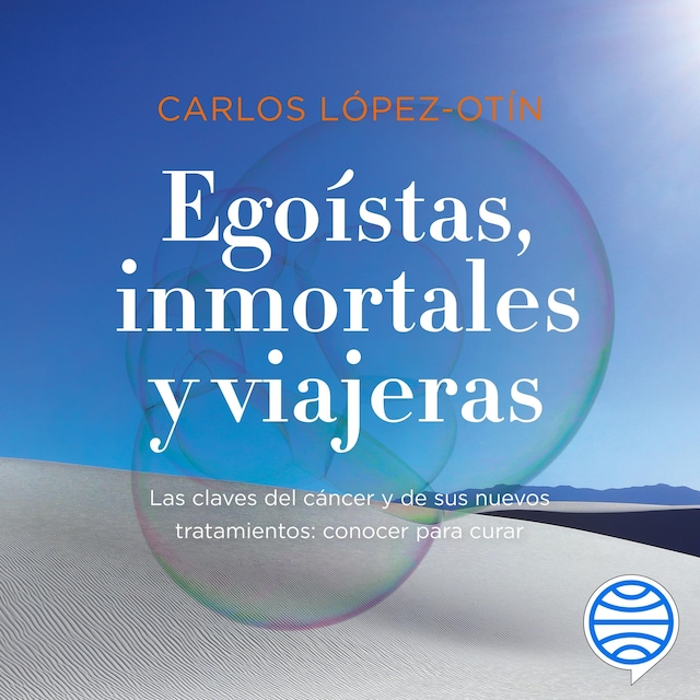 Book cover for Egoístas, inmortales y viajeras
