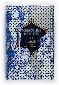 Memòries d'Idhun II. Tríada