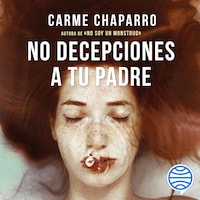 No decepciones a tu padre
