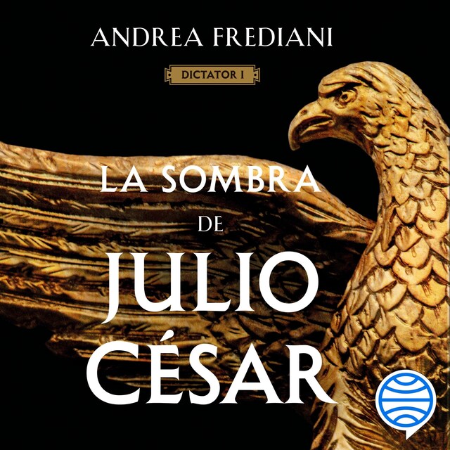 Book cover for La sombra de Julio César (Serie Dictator 1)