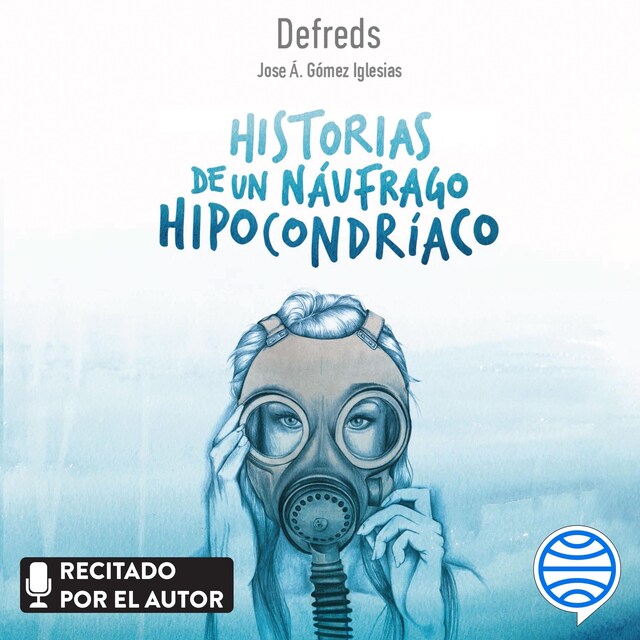 Book cover for Historias de un náufrago hipocondríaco