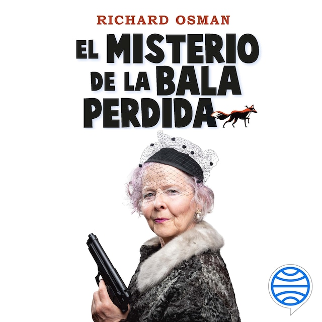 Book cover for El misterio de la bala perdida