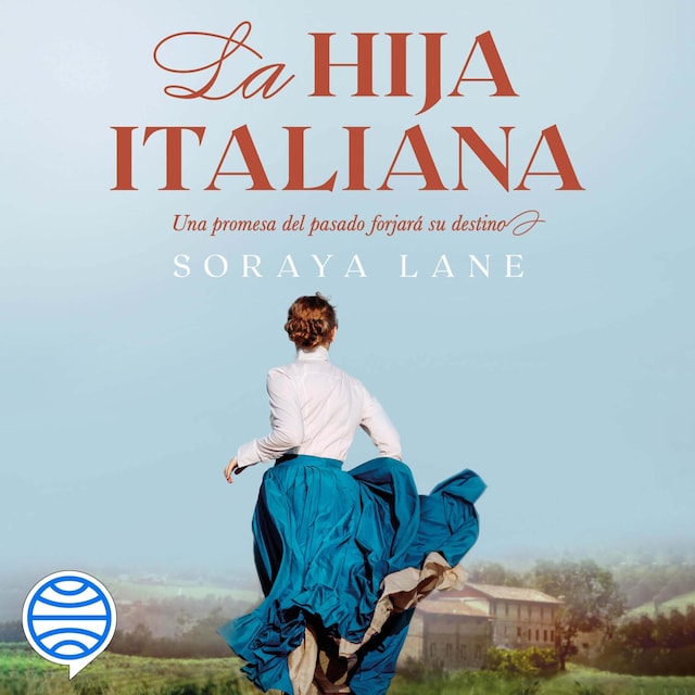 Kirjankansi teokselle La hija italiana (Serie Las hijas perdidas 1)
