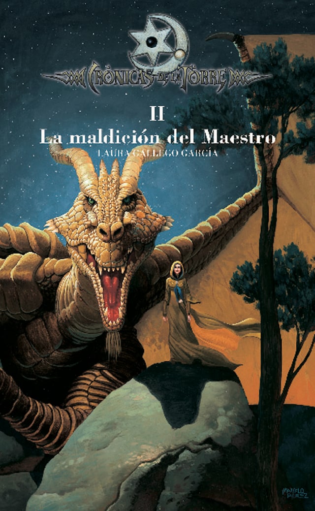 Book cover for Crónicas de la Torre II. La maldición del Maestro