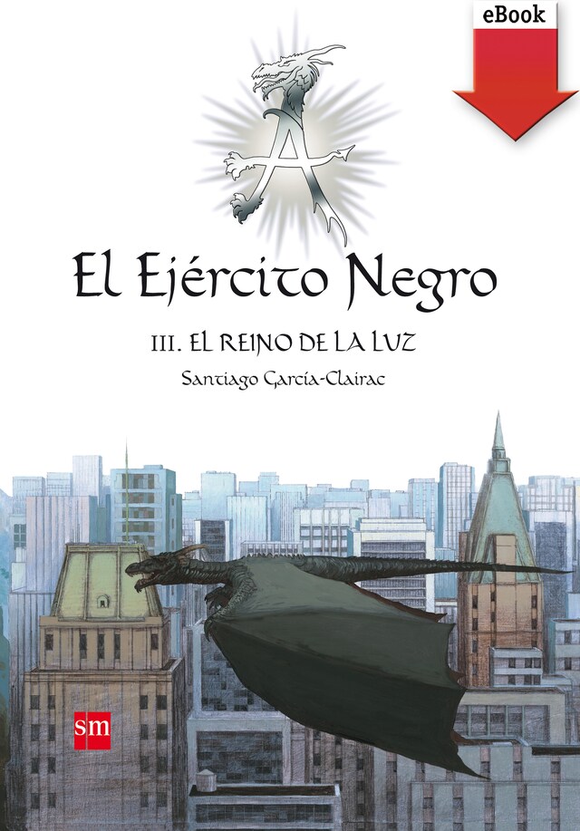 Kirjankansi teokselle El Ejército Negro III. El Reino de la Luz