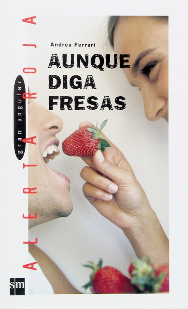 Book cover for Aunque diga fresas
