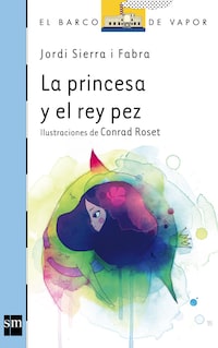La princesa y el pez rey