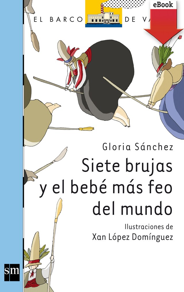 Copertina del libro per Siete brujas y el bebé más feo del mundo