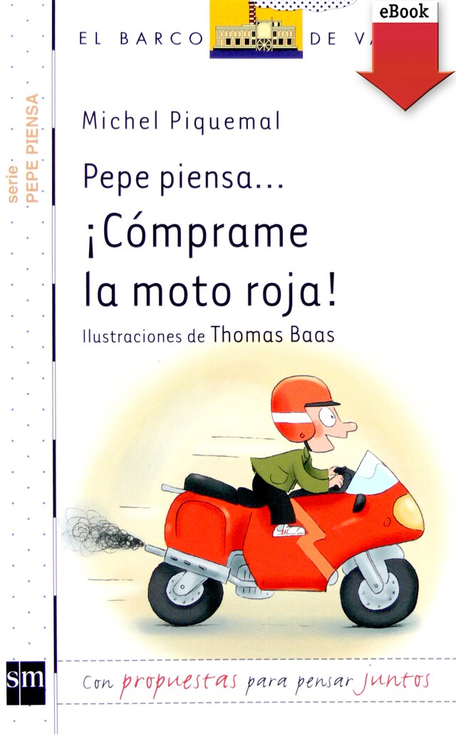 Book cover for Pepe piensa... ¡Cómprame la moto roja!