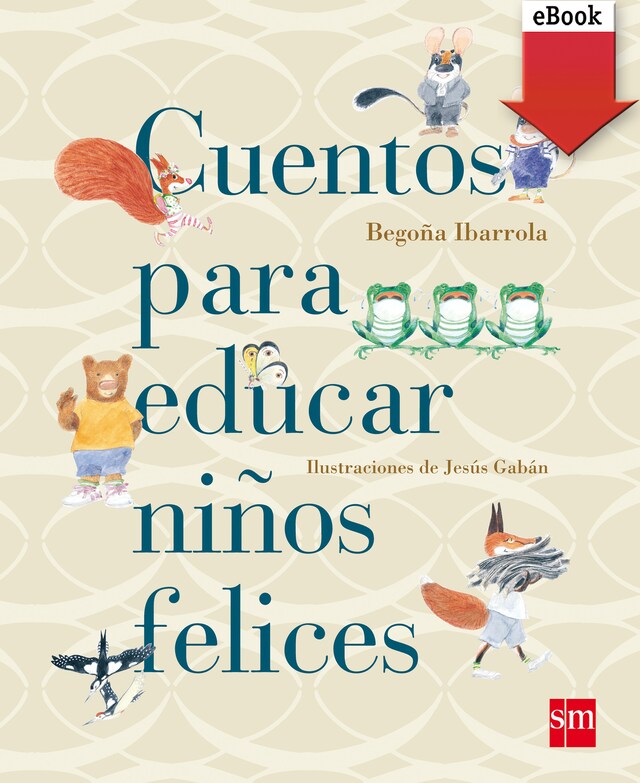 Okładka książki dla Cuentos para educar niños felices