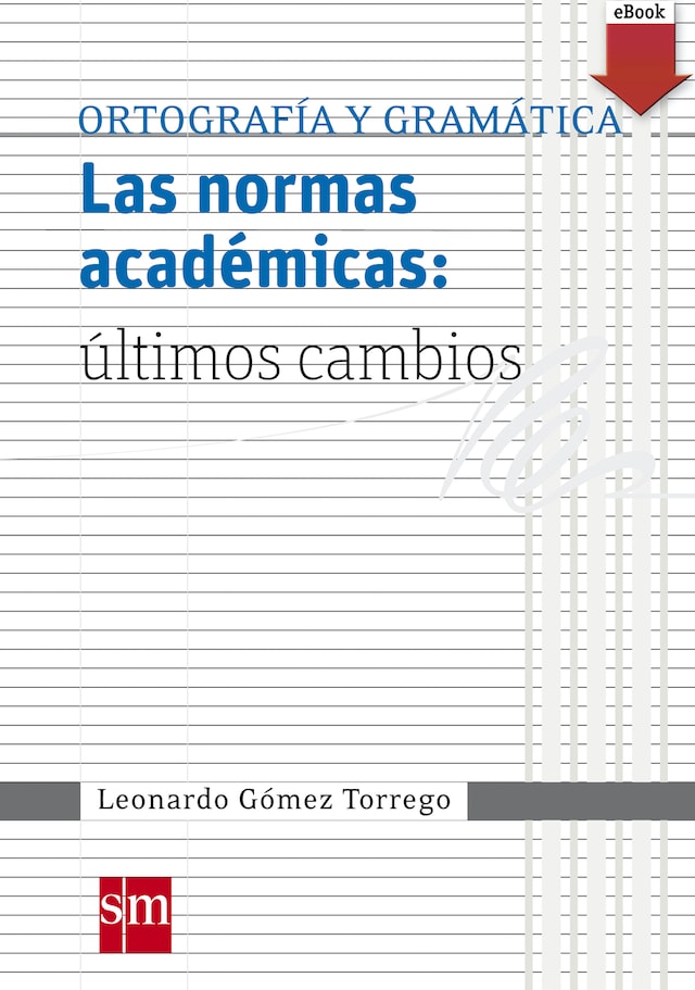 Book cover for Las normas académicas: últimos cambios