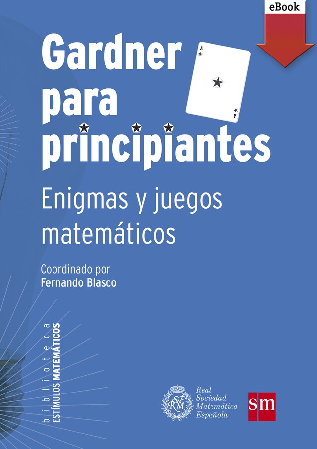 Portada de libro para Gardner para principiantes: enigmas y juegos matemáticos