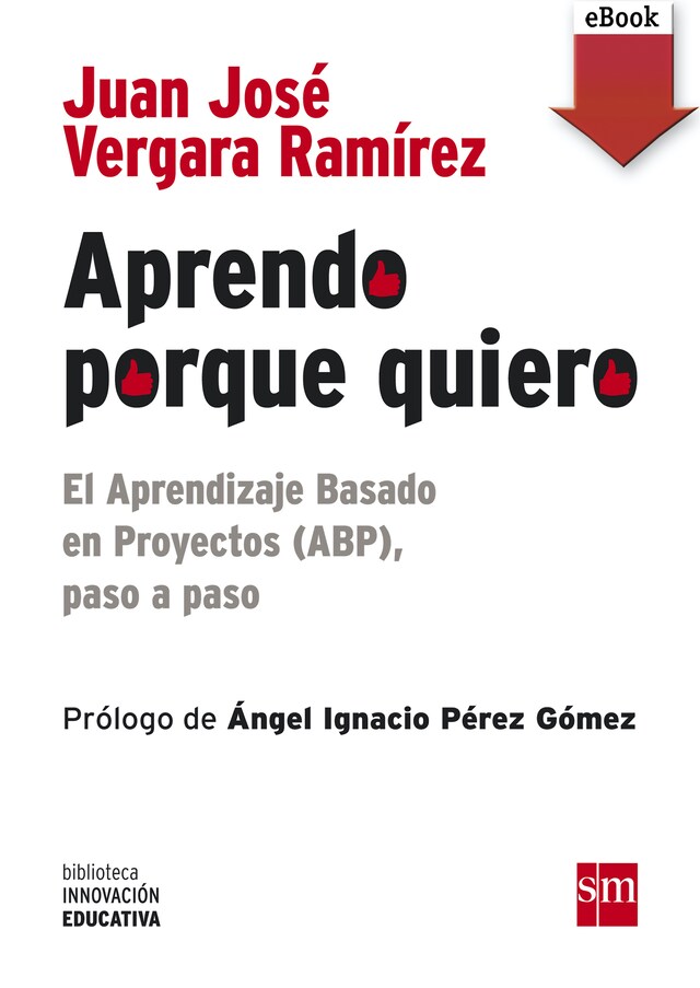 Kirjankansi teokselle Aprendo porque quiero: El Aprendizaje Basado en Proyectos (ABP), paso a paso