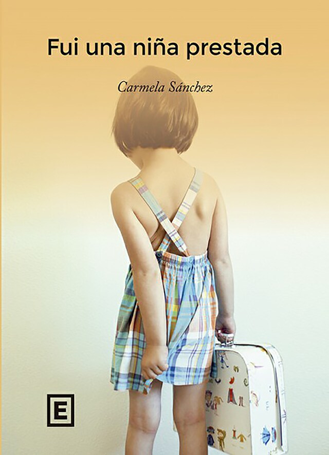 Book cover for Fui una niña prestada