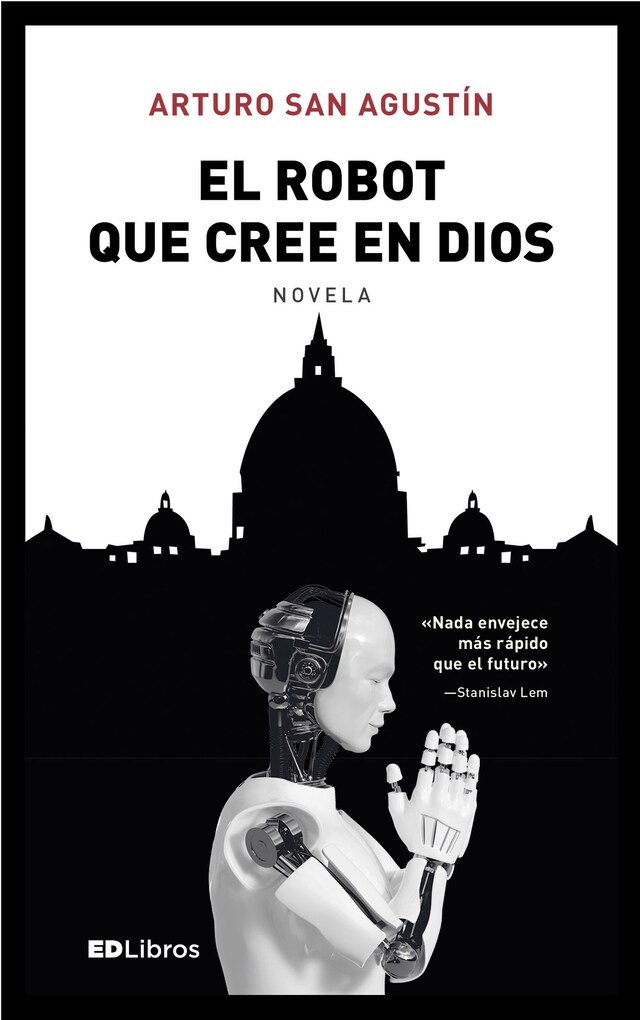 Portada de libro para El robot que cree en Dios