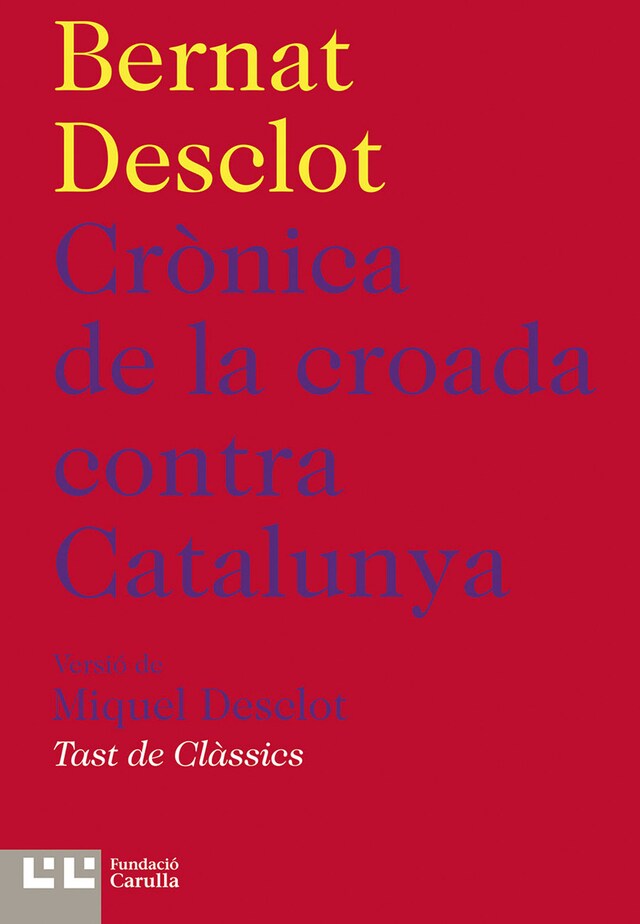 Kirjankansi teokselle Crònica de la croada contra Catalunya