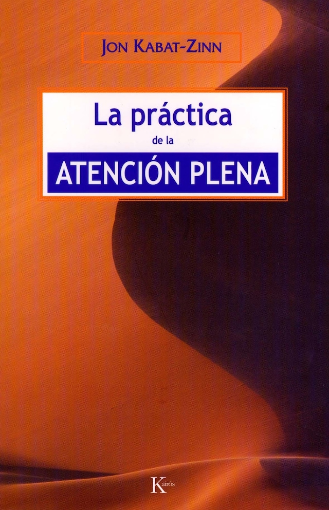 Book cover for La práctica de la atención plena