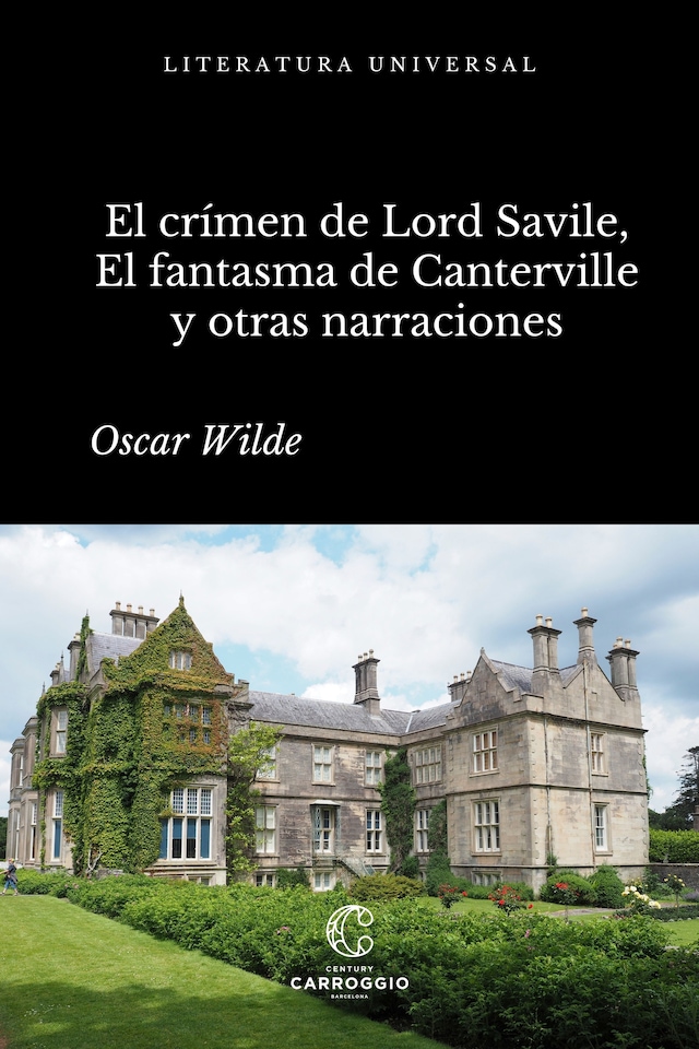 Book cover for El crimen de Lord Arthur Savile, El fantasma de Canterville y otras narraciones