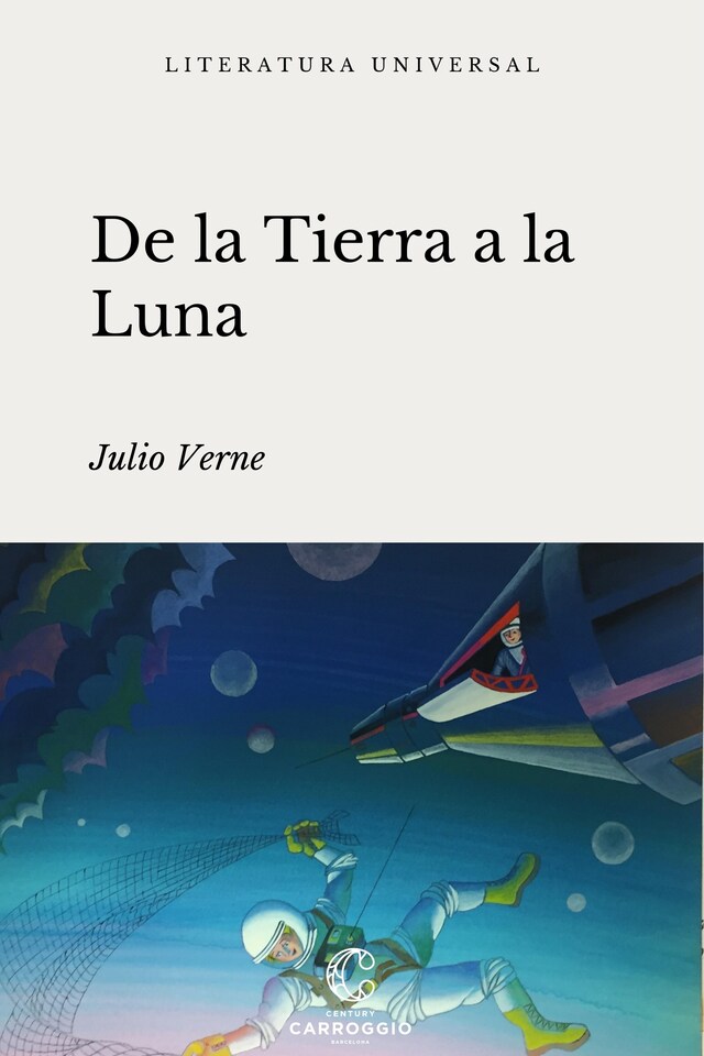 Book cover for De la tierra a la luna