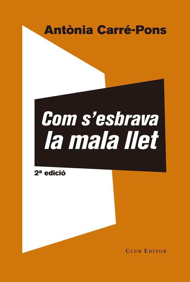 Portada de libro para Com s'esbrava la mala llet