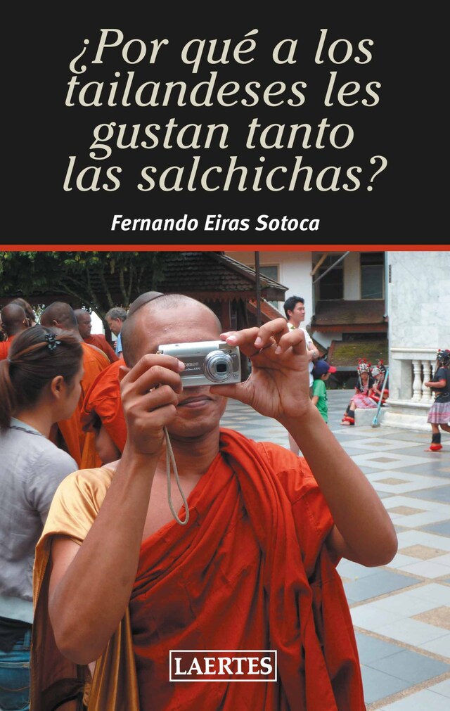 Copertina del libro per ¿Por qué a los tailandeses les gustan tanto las salchichas?