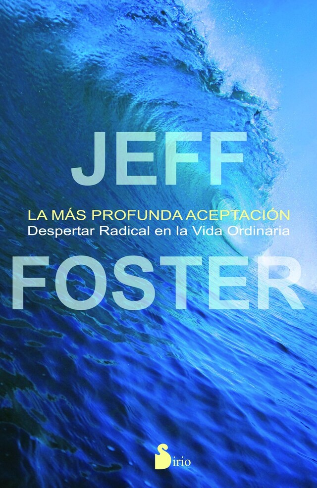 Book cover for La más profunda aceptación