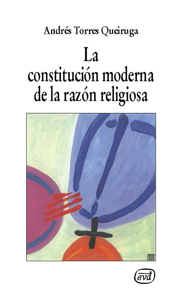 Boekomslag van La constitución moderna de la razón religiosa